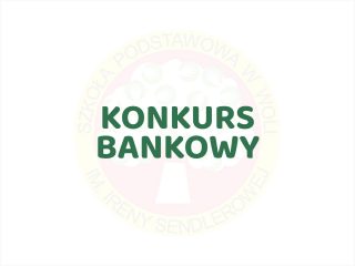 X KONKURS BANKOWY 2023 - miniatura